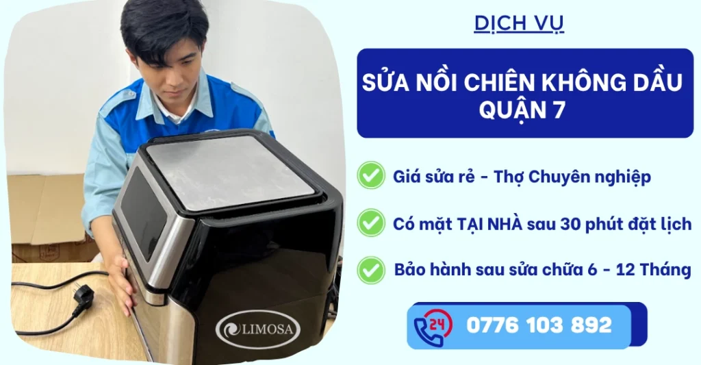 Sửa Nồi Chiên Không Dầu Quận 7 tại Sửa Điện Tử Limosa