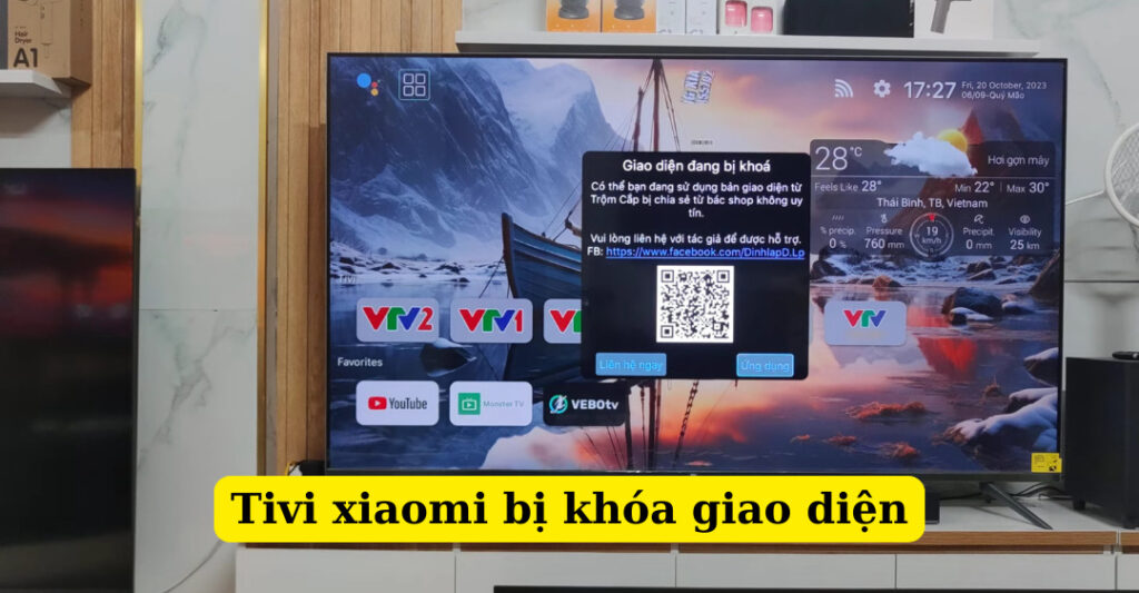 tivi xiaomi bị khóa giao diện