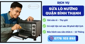 Sửa Lò Nướng Quận Bình Thạnh - Trung tâm Sửa Điện Tử Limosa