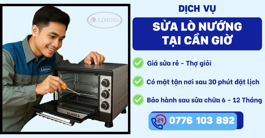 Sửa Lò Nướng Tại Cần Giờ - Trung tâm Sửa Điện Tử Limosa