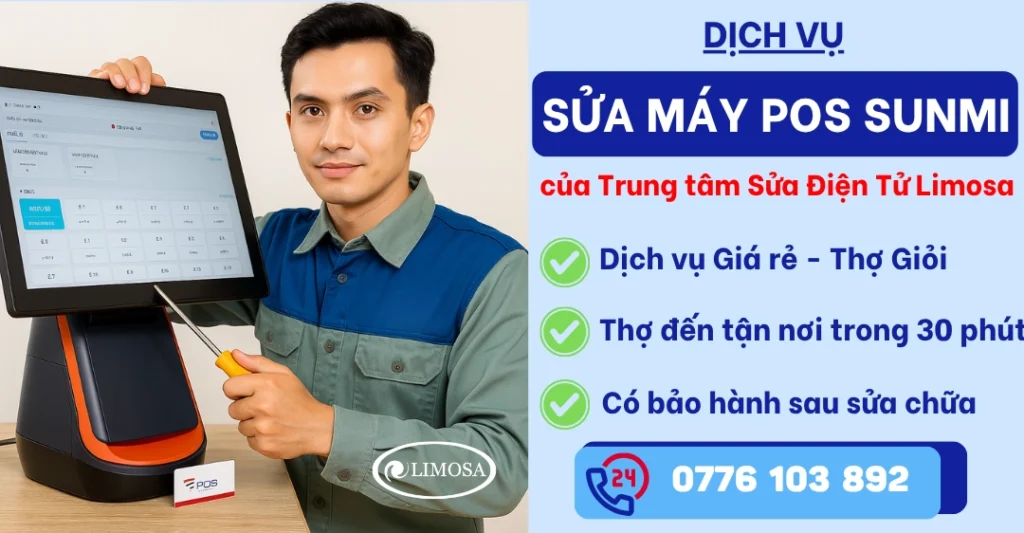 Sửa máy POS Sunmi tại Sửa Điện Tử Limosa