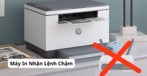 Máy In Nhận Lệnh Chậm