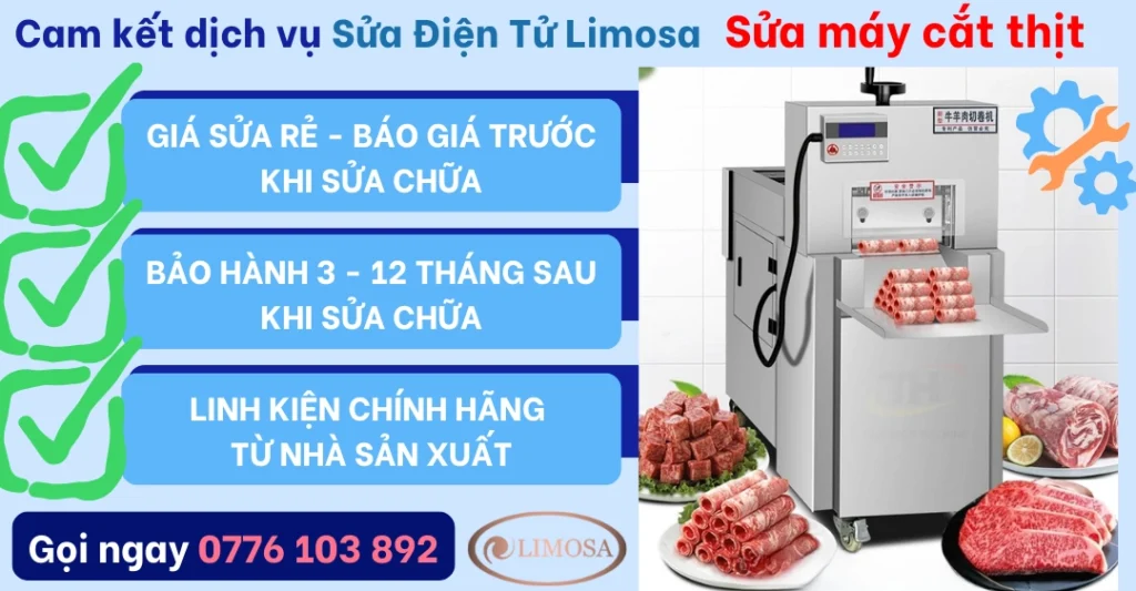 Cam kết dịch vụ sửa máy cắt thịt tại Sửa Điện Tử Limosa