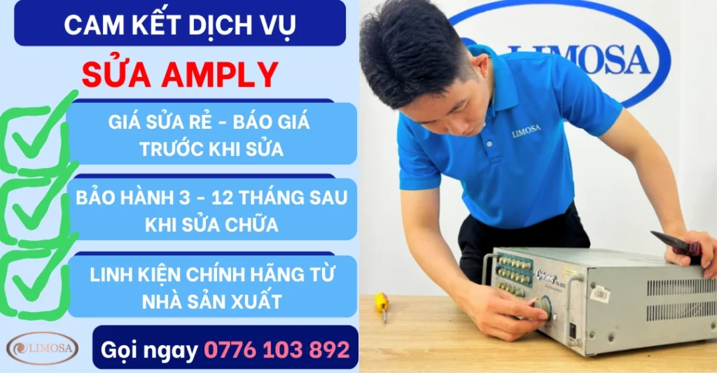 Cam kết dịch vụ sửa amply của Sửa Điện Tử Limosa
