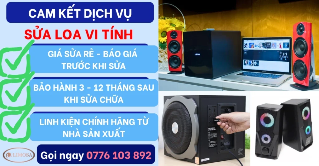 Cam kết dịch vụ sửa loa vi tính tại Sửa Điện Tử Limosa