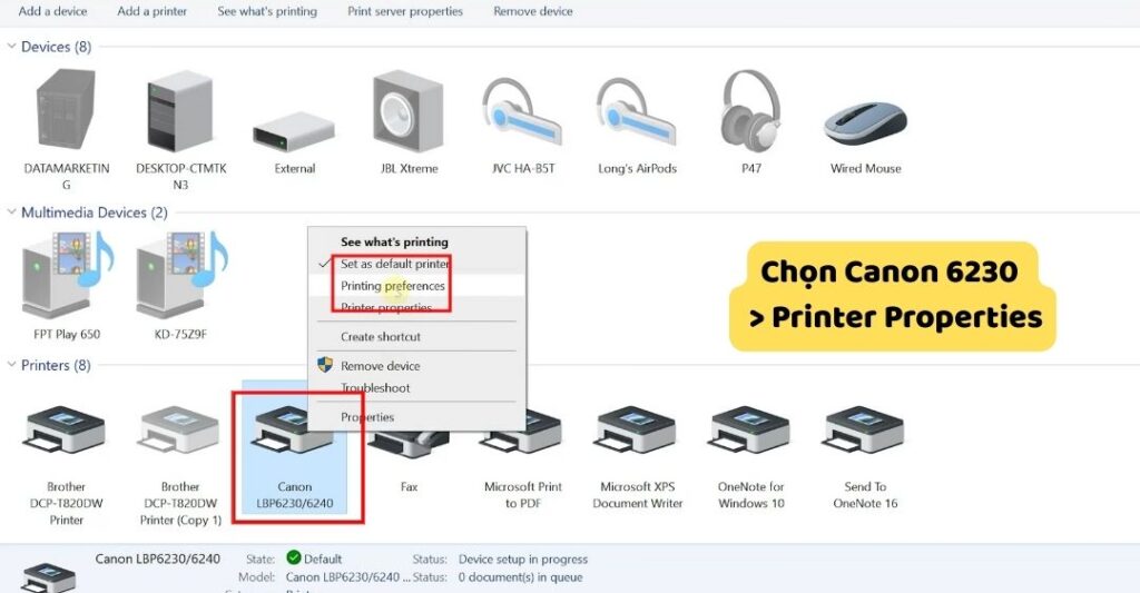 Chọn đúng máy in Canon 6230 và nhấp vào Printer Properties