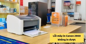 lỗi máy in Canon 2900 không in được