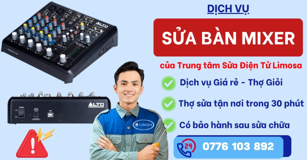 Sửa bàn mixer tại Sửa Điện Tử Limosa