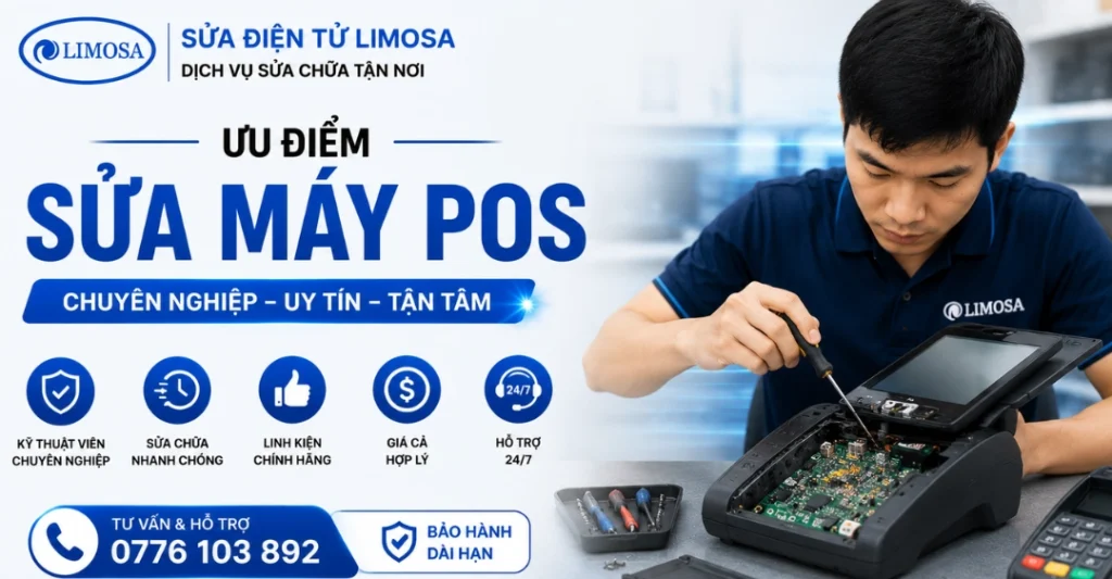 Ưu điểm dịch vụ sửa máy Pos tại Sửa Điện Tử Limosa