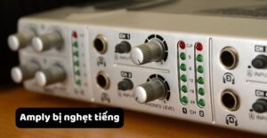 amply bị nghẹt tiếng