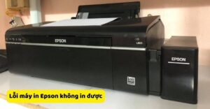 lỗi máy in Epson không in được