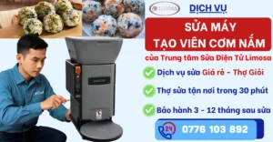 Sửa Máy Tạo Viên Cơm tại Sửa Điện Tử Limosa