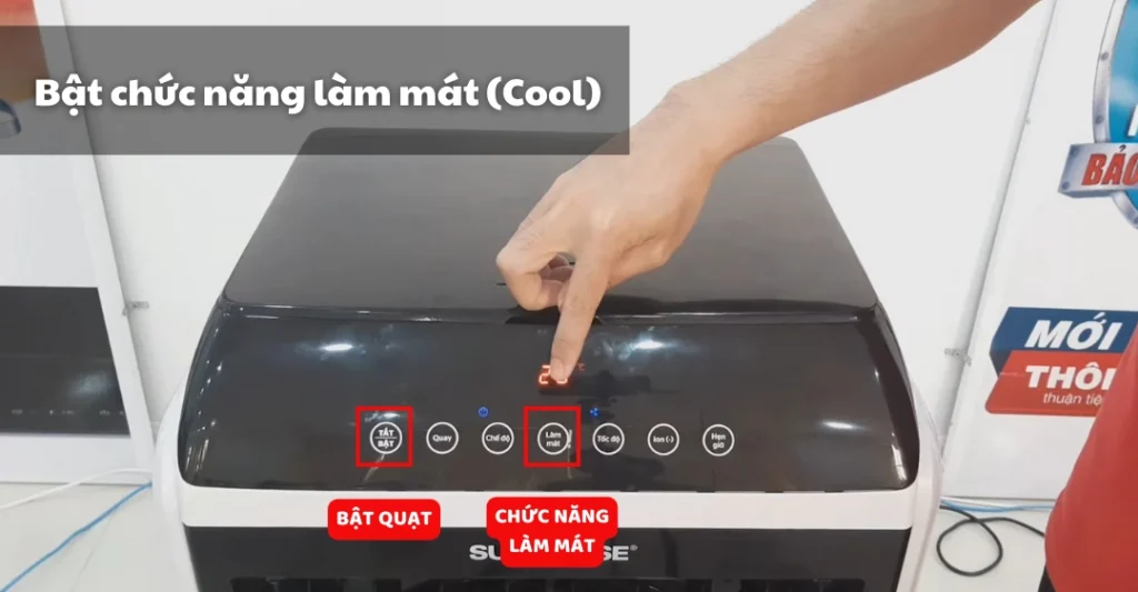 Bật chức năng làm mát (Cool)