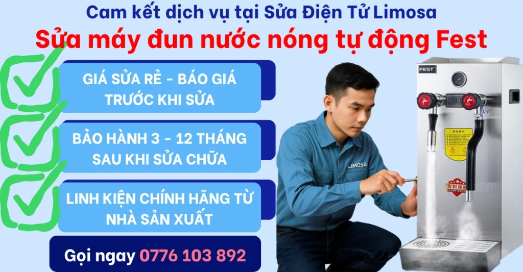 Cam kết dịch vụ sửa máy đun nước nóng tự động Fest