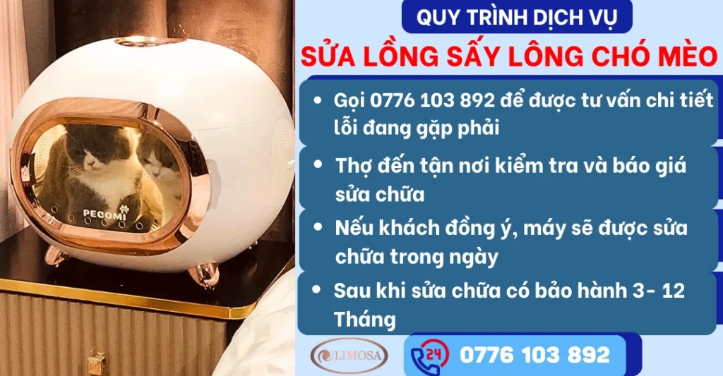 Quy trình sửa lồng sấy lông chó mèo 