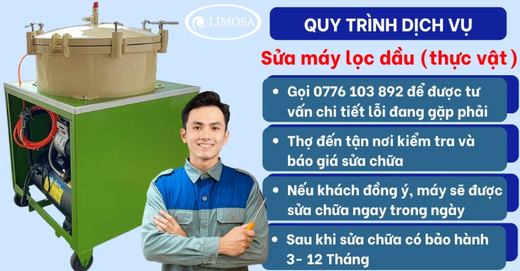 Quy trình dịch vụ Sửa máy lọc dầu thực vật