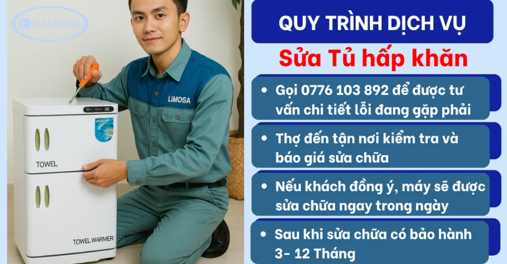 Quy trình dịch vụ sửa tủ hấp khăn 
