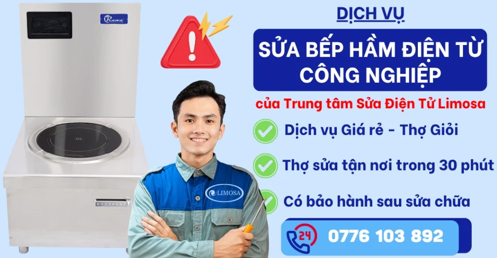Sửa bếp hầm điện tử công nghiệp tại Sửa Điện Tử Limosa