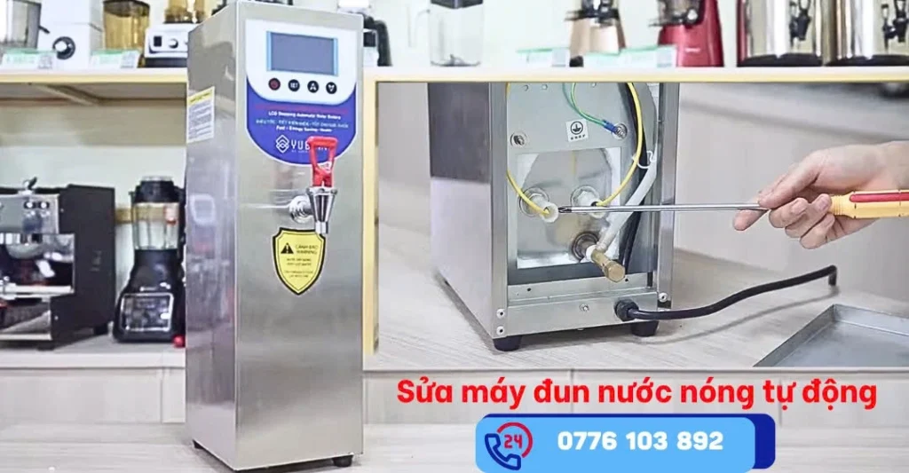 Sửa chữa máy đun nước nóng tự động