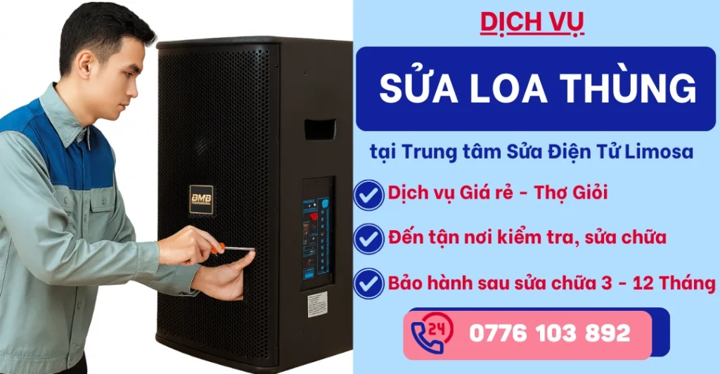 Sửa Loa Thùng tại Sửa Điện Tử Limosa