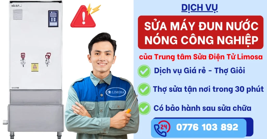 Sửa Máy Đun Nước Nóng Tự Động Công Nghiệp tại Sửa Điện Tử Limosa