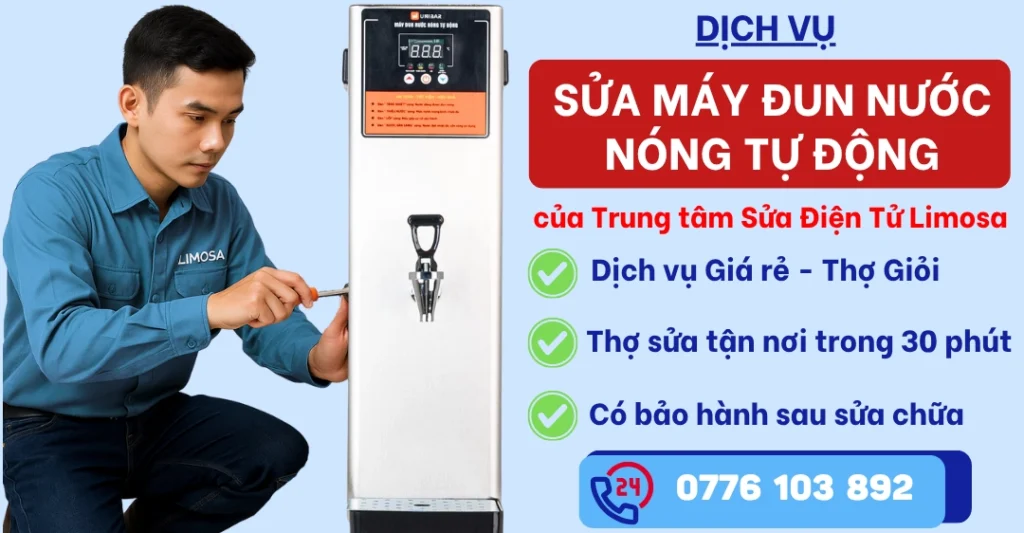 Sửa Máy Đun Nước Nóng Tự Động tại Sửa Điện Tử Limosa