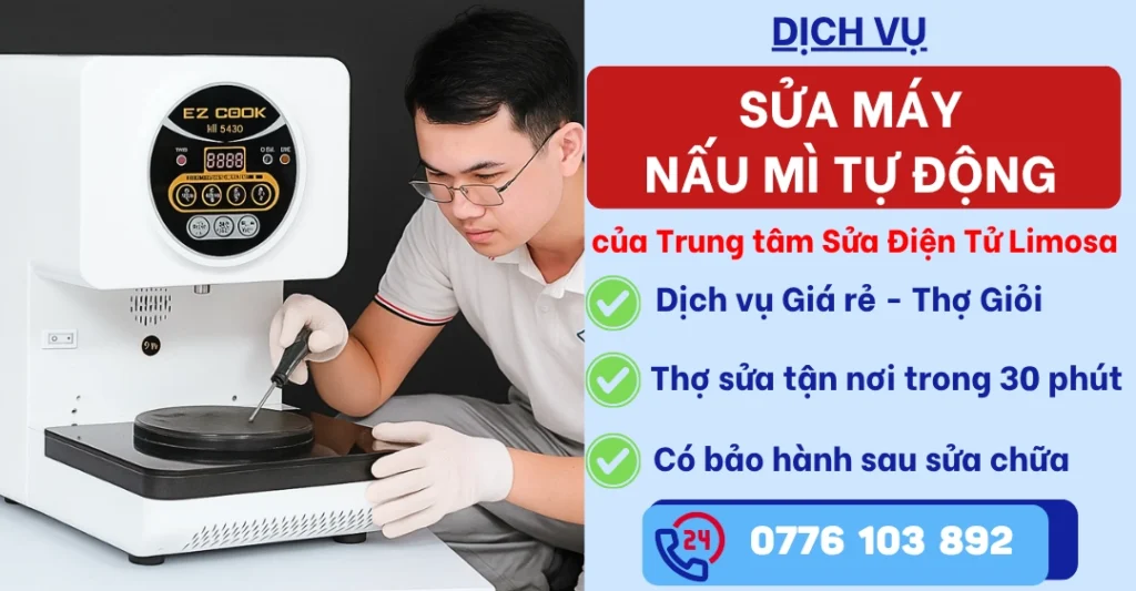 Sửa Máy Nấu Mì Tự Động tại Sửa Điện Tử Limosa