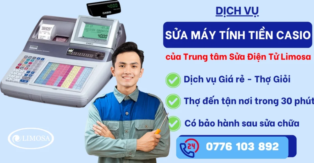 Sửa máy tính tiền Casio tại Sửa Điện Tử Limosa