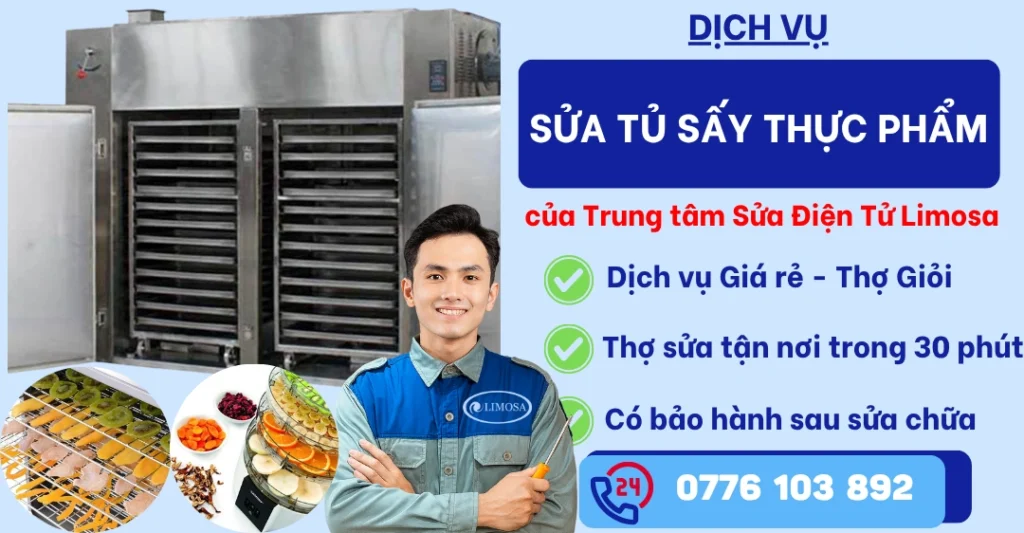 Sửa tủ sấy thực phẩm tại Sửa Điện Tử Limosa
