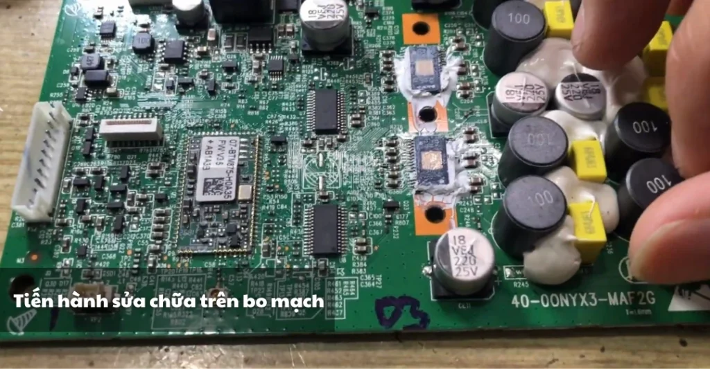 Tiến hành sửa chữa trên bo mạch