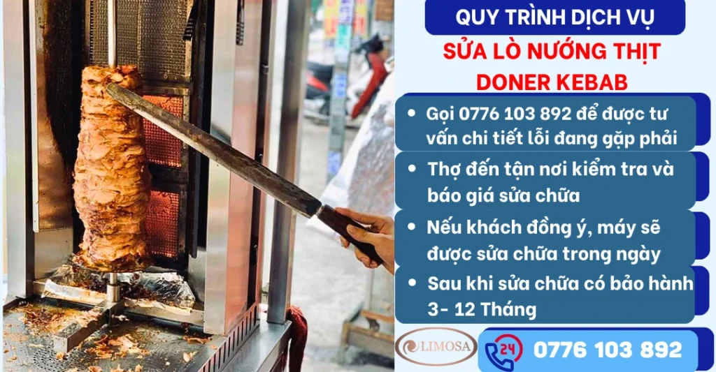 Quy trình dịch vụ Sửa Lò Nướng Thịt Doner Kebab