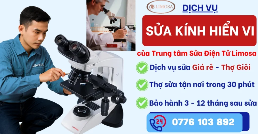 Sửa Kính Hiển Vi tại Sửa Điện Tử Limosa