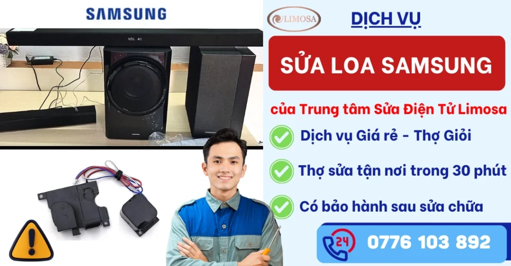 Sửa Loa Samsung tại Sửa Điện Tử Limosa