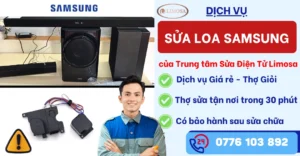 Sửa Loa Samsung tại Sửa Điện Tử Limosa