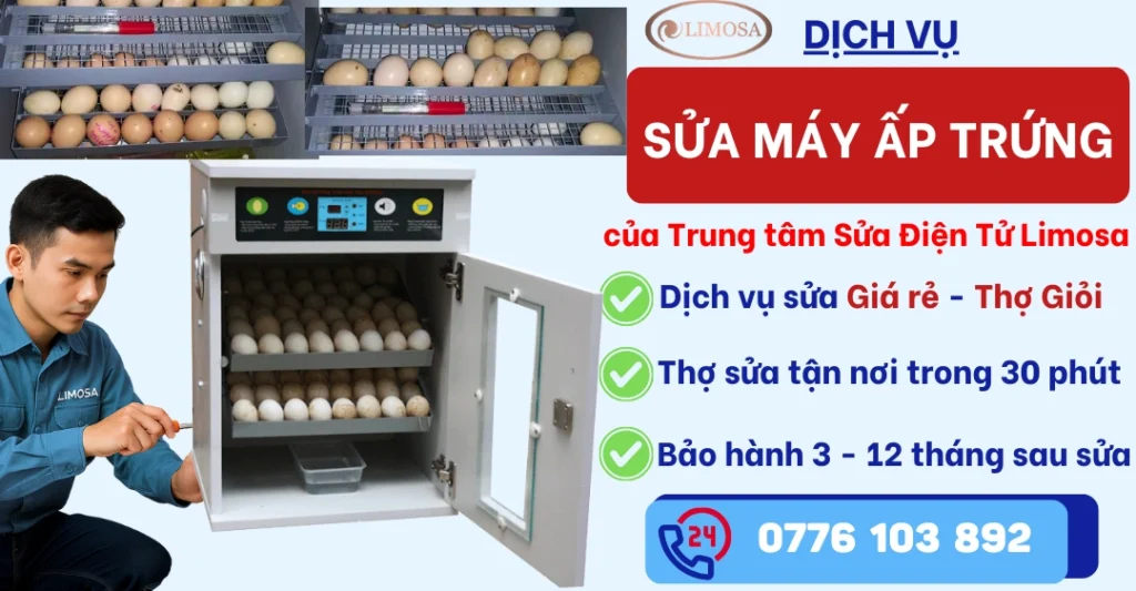 Sửa máy ấp trứng tại Sửa Điện Tử Limosa