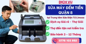 Sửa Máy Đếm Tiền Quận 8 tại Sửa Điện Tử Limosa