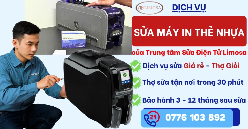 Sửa Máy In Thẻ Nhựa tại Sửa Điện Tử Limosa