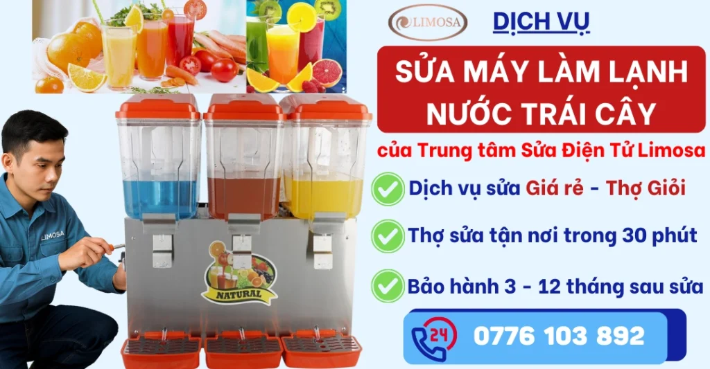 Sửa Máy Làm Lạnh Nước Trái Cây tại Sửa Điện Tử Limosa