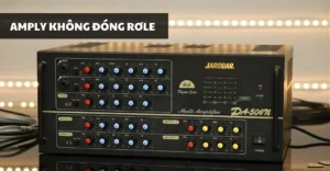 amply không đóng rơle