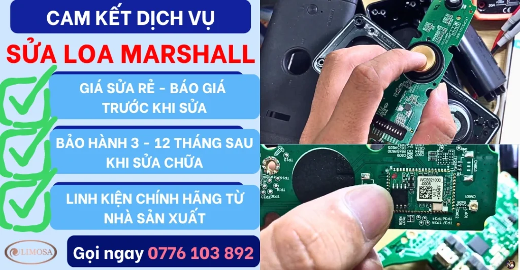 Cam kết dịch vụ Sửa Loa Marshall tại Sửa Điện Tử Limosa
