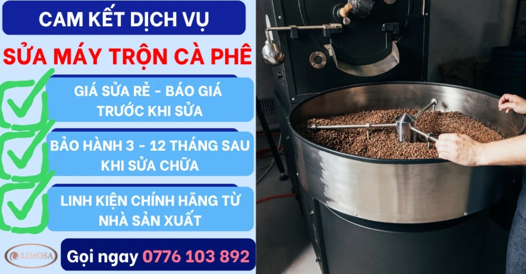 Cam kết dịch vụ sửa máy trộn cà phê tại Sửa Điện Tử Limosa