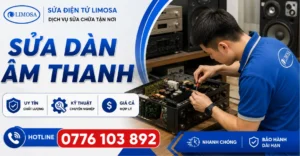 Sửa dàn âm thanh tại Sửa Điện Tử Limosa