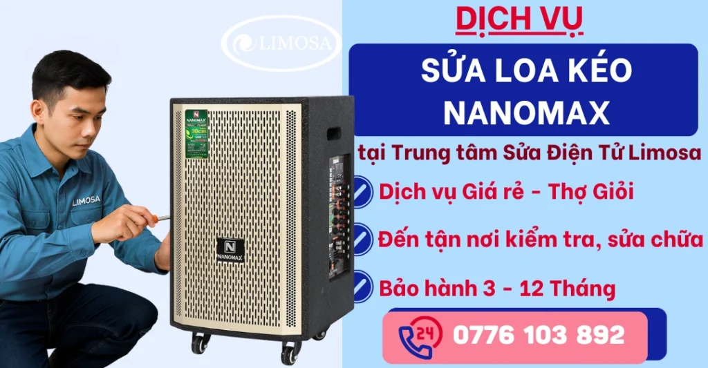 Sửa Loa Kéo Nanomax tại Sửa Điện Tử Limosa