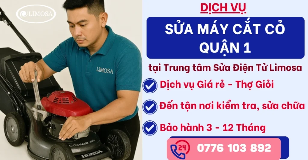 Sửa máy cắt cỏ quận 1 tại Sửa Điện Tử Limosa