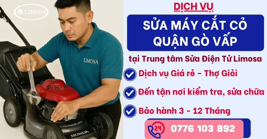 Sửa máy cắt cỏ quận Gò Vấp tại Sửa Điện Tử Limosa