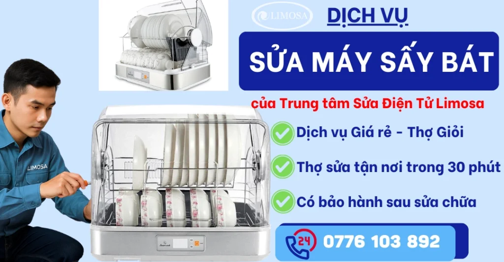 Sửa Máy Sấy Bát Tại Sửa Điện Tử Limosa