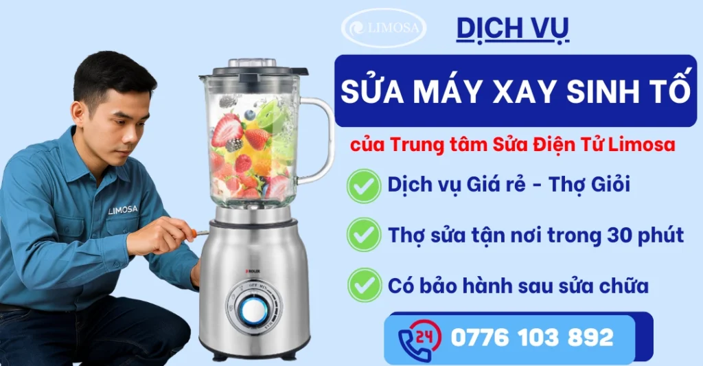 Sửa máy xay sinh tố tại Sửa Điện Tử Limosa