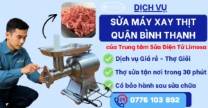 Sửa Máy Xay Thịt Quận Bình Thạnh tại Sửa Điện Tử Limosa