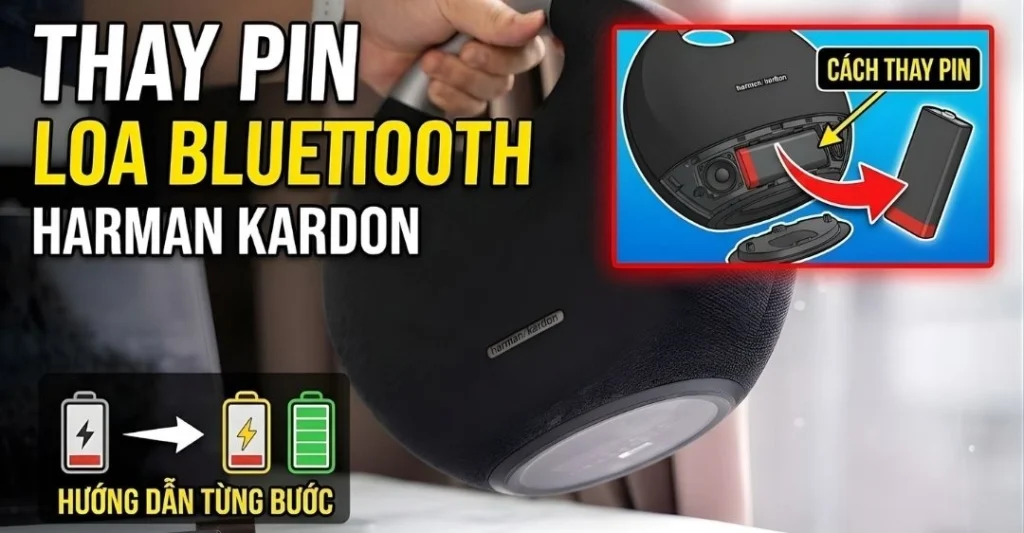 thay pin loa Bluetooth Harman Kardon