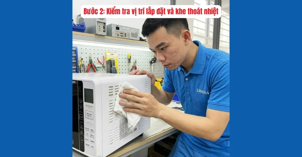 Kiểm tra vị trí lắp đặt và khe thoát nhiệt